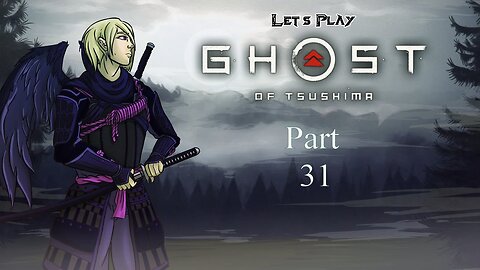Ghost of Tsushima, Part 31, The Dance of Wrath,