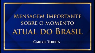 Áudio Importante Sobre o Momento do Brasil