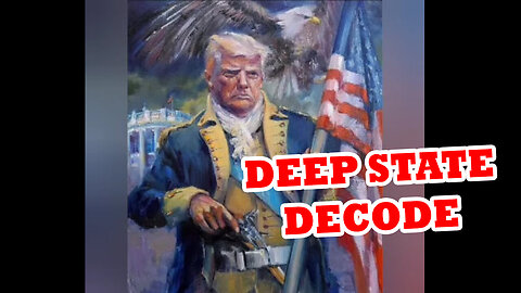 Deep State Decodes #613 - Save Donald Trump