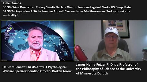 Bennett CIA w/ Prof Fetzer: Russia China Iran Turkey Saudis Declare War on Jews, Woke US Deep State