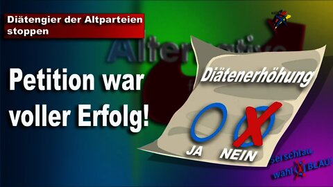 Petition war voller Erfolg: Diätengier der Altparteien stoppen, AfD