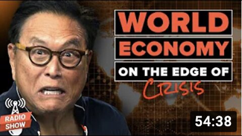The World Economy is on the Edge of Crisis - Robert Kiyosaki, @George Gammon