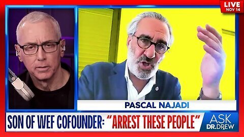 Son Of WEF Cofounder: "Arrest Those People Immediately" w/ Pascal Najadi & Dr Victory – Ask Dr. Drew