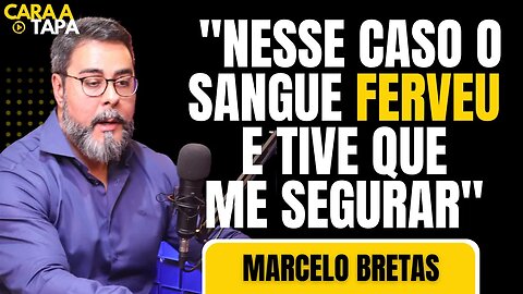 NESTE CASO MARCELO BRETAS ADMITE QUE PRECISOU SE CONTER DIANTE DO RÉU