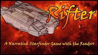 Rifter 1: Character Generation and Opening Scene