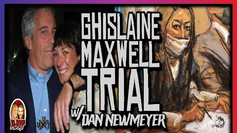 Ghislaine Maxwell Trial w/ Dan Newmeyer | Ian Interviews | Til Death Podcast | CLIP | 12.2.2021