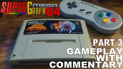 Super Metroid - Super Famicom - Part 3