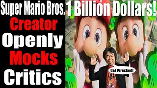 Super Mario Bros. Creator OPENLY Mocks W0KE Critics After Seeing HUGE Success! 1 Billion Dollar Film