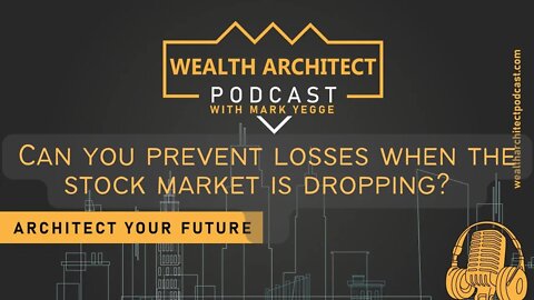 EP 052 - Can you prevent losses when the stock market is dropping ?