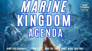 MARINE KINGDOM - MERMAIDS - WATER SPIRITS - FALLEN ANGELS - the TRUE LUCIFERIAN AGENDA