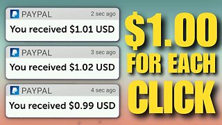 Get Paid $1.00 Per Click - Make PayPal Money Online For Free 2023