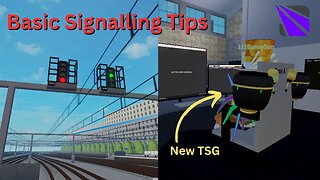 Basic Signalling Tips in Stepford County Railway