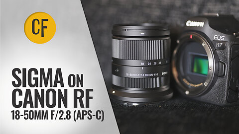 Sigma's first Canon RF lens! 18-50mm f/2.8 DC DN 'C'