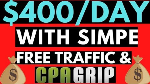 (free traffic) turn $0 into $400 / daily on CPAGRIP/ Cpa marketing | AY-MONEYTIPS
