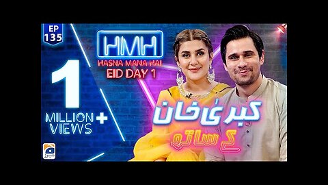 Hasna Mana Hai with Tabish Hashmi | Kubra Khan| Episode 135