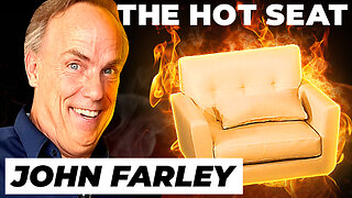 🔥 THE HOT SEAT with John Farley!