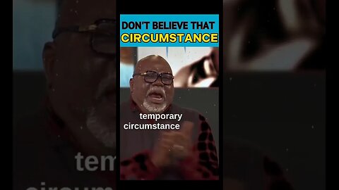 Td jakes - don't believe that circumstance #shortsvideo #viral #shortsyoutube #shortsfeed