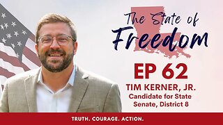Episode 62 - Candidate Endorsement Series feat. Tim Kerner, Jr., State Senate Candidate, District 8