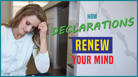 How Declarations Renew Your Mind – Renewed Mama Podcast Episode 100