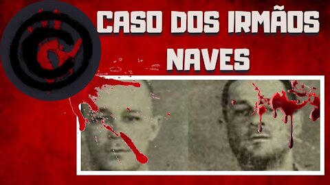 O CASO DOS IRMÃOS NAVES - ERRO JUDICIAL OU ABUSO DE AUTORIDADE?