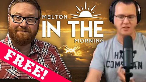 🌅 MELTON in the MORNING! May 24, 2023 - FREE PREVIEW!