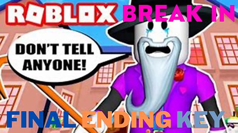 Roblox Break In - I Got the Final Ending Key from the Mouse