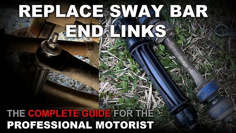 Replace Sway Bar End Links | Noise from sway bar end links.