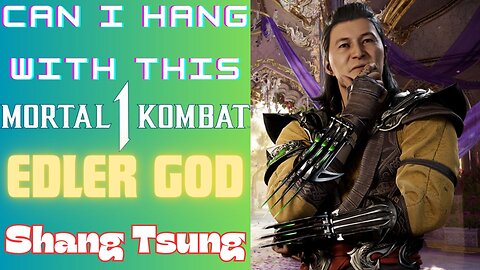 Can I Beat An Elder God Shang Tsung in Mortal Kombat 1?
