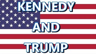 Kennedy and Trump #28