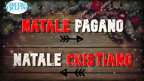 NATALE PAGANO VS NATALE CRISTIANO