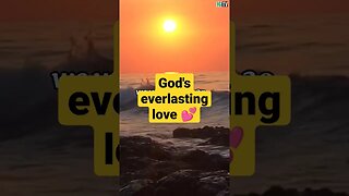 God's everlasting love #viral #shortsvideo #shortsyoutube #shortsfeed #christianmotivation