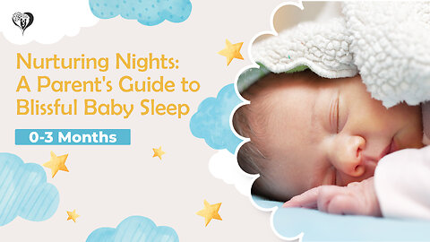 Sweet Dreams: A Guide to Helping Your Infants Sleep Better