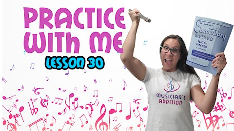 Flute Practice With Me | Rubank Elementary Method For Flute Lesson 30