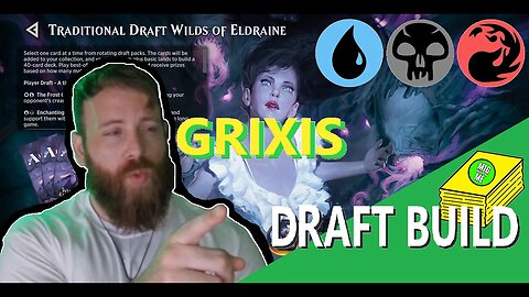 Wilds of Eldraine Grixis Traditional Draft BUILD