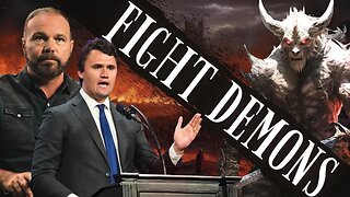 How do we fight demons? Featuring @RealCharlieKirk