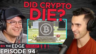 E94: The Crypto/NFT Update NOBODY Wants To Give!
