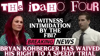 BRYAN KOHBERGER WAIVES RIGHT TO SPEEDY TRIAL! The FBI Visits Gabriella Vargas Over IGG TESTIMONY?