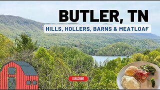 Hills, Hollers, Barns & Meatloaf - A drive around Butler, TN