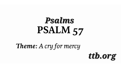 Psalm Chapter 57 (Bible Study)