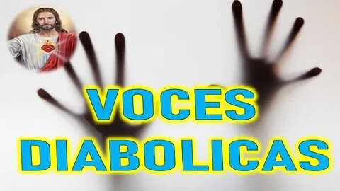 VOCES DIABÓLICAS - JESUCRISTO REY A DANIEL DE MARIA