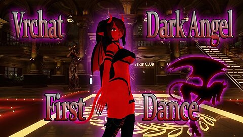 [Vrchat] Dark Angels First Dance & Music Video Song 3 Strikes