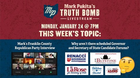 Mark Pukita's Ohio Truth Bomb - January 24, 2022