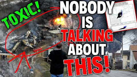 NOBODY Is TALKING About THIS!💥Ohio Chernobyl TRAIN Derailed CARRYING TOXIC Chemicals!