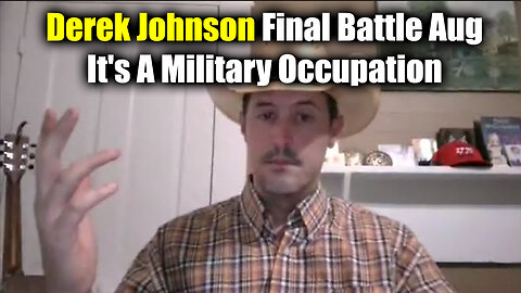Derek Johnson Final Battle Aug > It's A Military Occupation