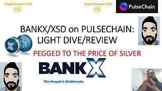 BankX/XSD Stablecoin on PulseChain: Light Dive/Review