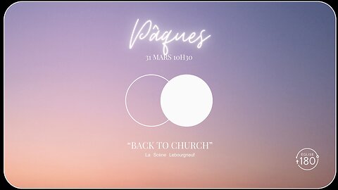 Back to Church, Pâques 2024