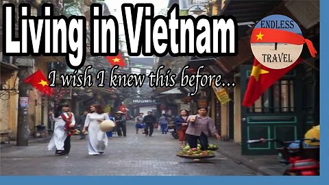 🇻🇳 Before MOVING to Vietnam for teaching or living!