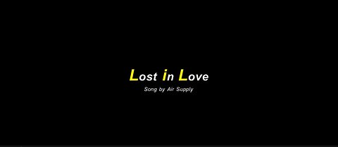 Lost in Love Song by Air Supply