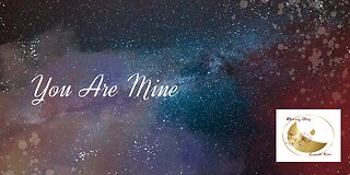 You Are Mine