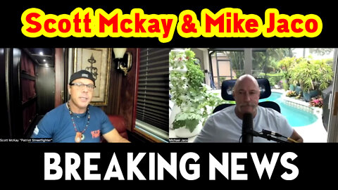 Scott Mckay & Mike Jaco Breaking News